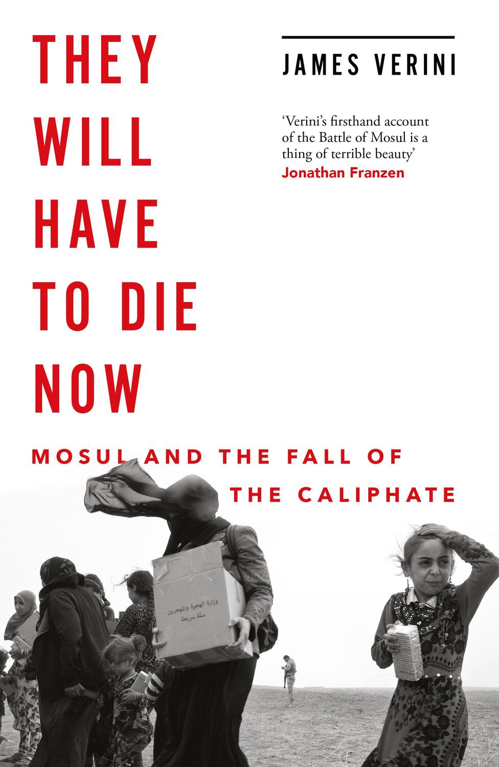 Cover: 9781786077486 | They Will Have to Die Now | Mosul and the Fall of the Caliphate | Buch