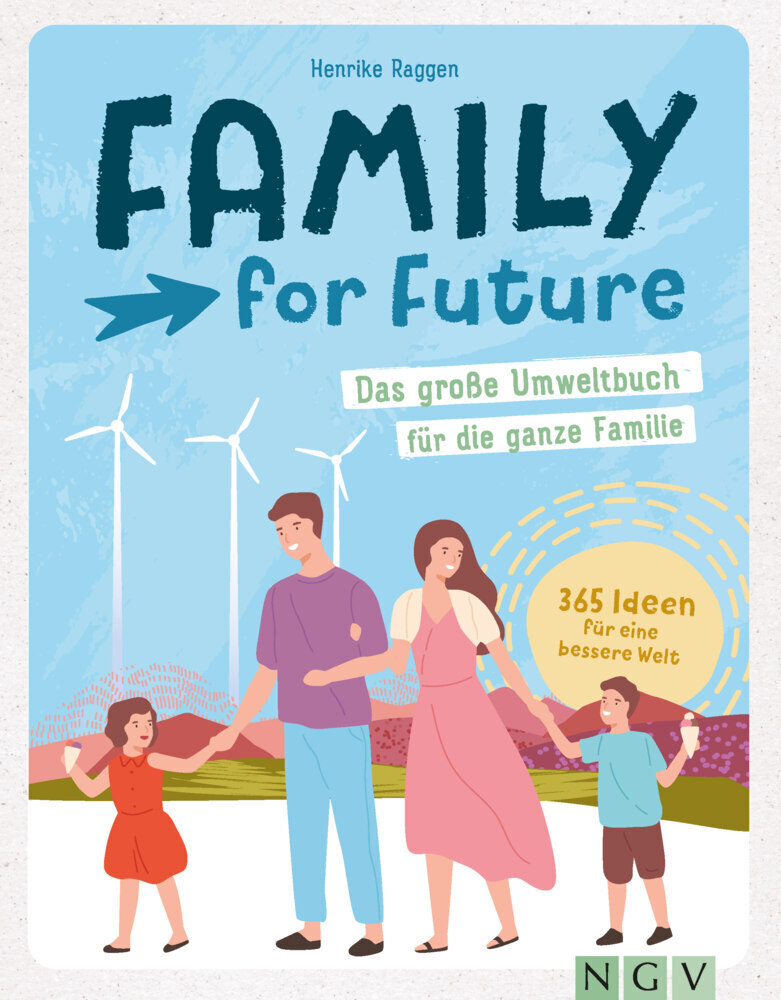 Cover: 9783625187097 | Family for Future | Das große Umweltbuch für die ganze Familie | Buch