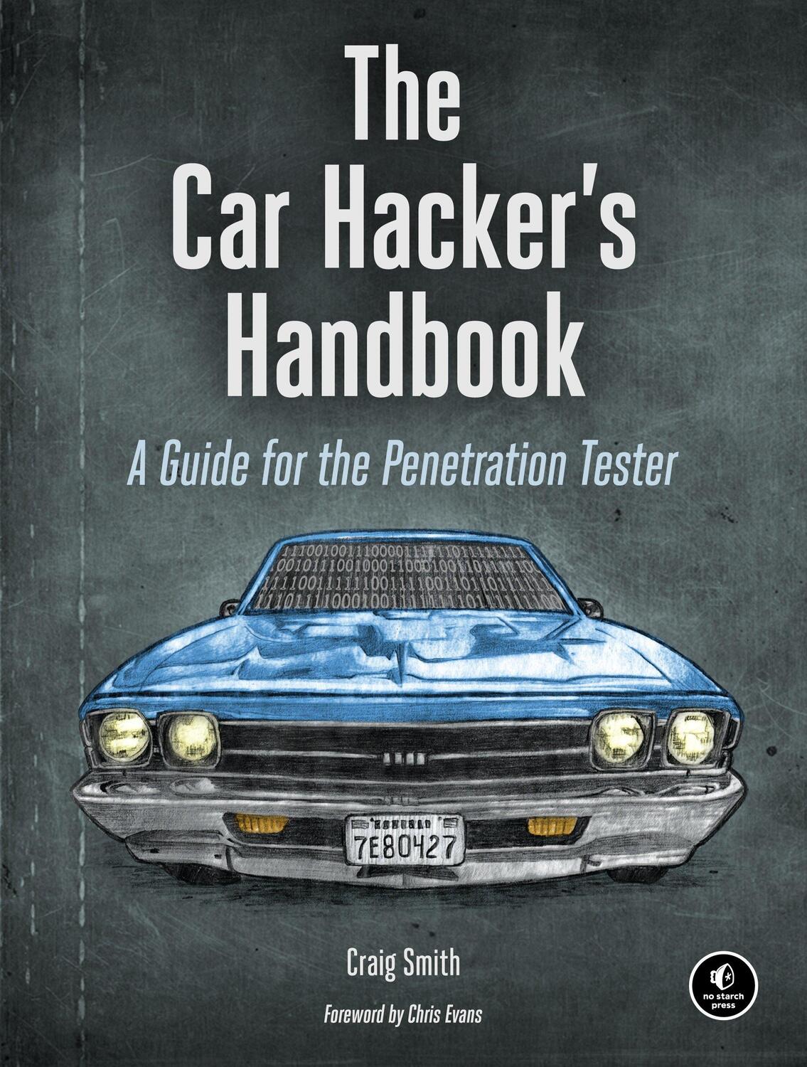 Cover: 9781593277031 | The Car Hacker's Handbook | A Guide for the Penetration Tester | Smith