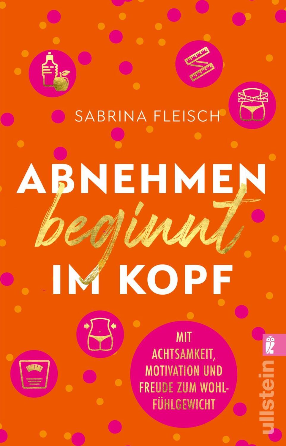 Cover: 9783548066325 | Abnehmen beginnt im Kopf | Sabrina Fleisch | Taschenbuch | 272 S.