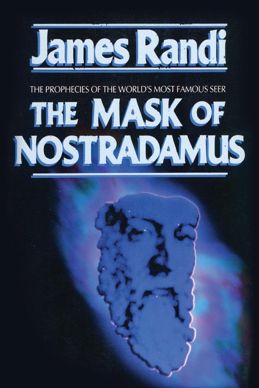 Cover: 9780879758301 | The Mask of Nostradamus | James Randi | Taschenbuch | Paperback | 1993