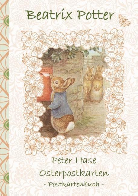 Cover: 9783752863031 | Peter Hase Osterpostkarten - Postkartenbuch | Beatrix Potter (u. a.)