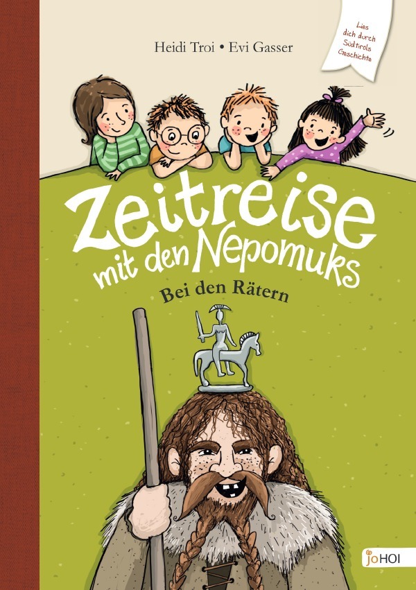 Cover: 9783759801821 | Zeitreise mit den Nepomuks - Bei den Rätern | Heidi Troi | Taschenbuch