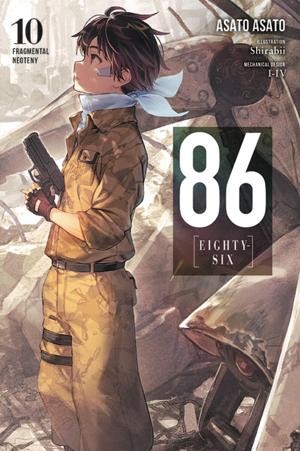 Cover: 9781975343347 | 86--EIGHTY-SIX, Vol. 10 (light novel) | Asato Asato | Taschenbuch