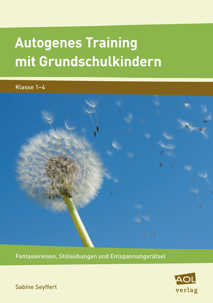 Cover: 9783403199045 | Autogenes Training mit Grundschulkindern | Sabine Seyffert | Broschüre