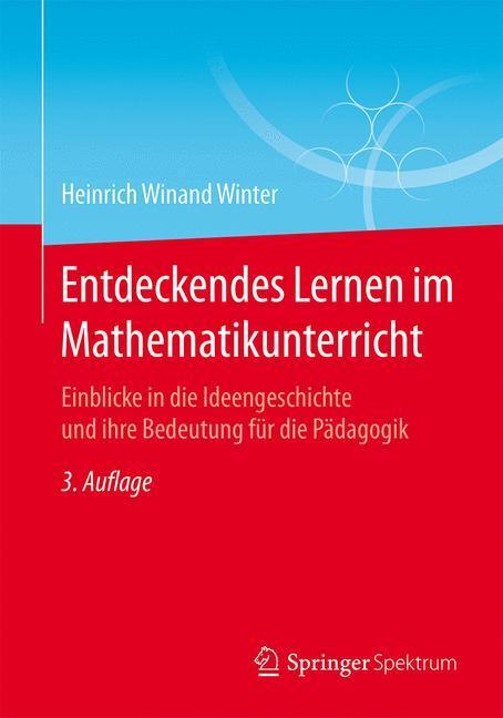 Cover: 9783658106041 | Entdeckendes Lernen im Mathematikunterricht | Heinrich Winand Winter