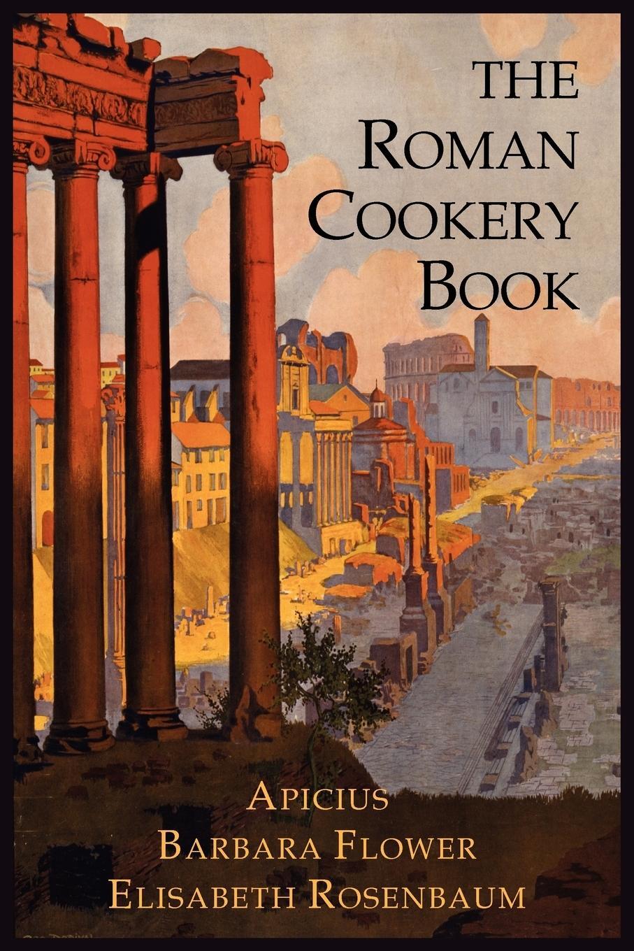 Cover: 9781614272397 | The Roman Cookery Book | Apicius (u. a.) | Taschenbuch | Paperback