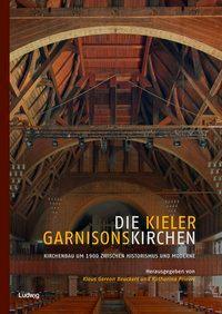 Cover: 9783869353111 | Die Kieler Garnisonskirchen | Taschenbuch | 200 S. | Deutsch | 2017