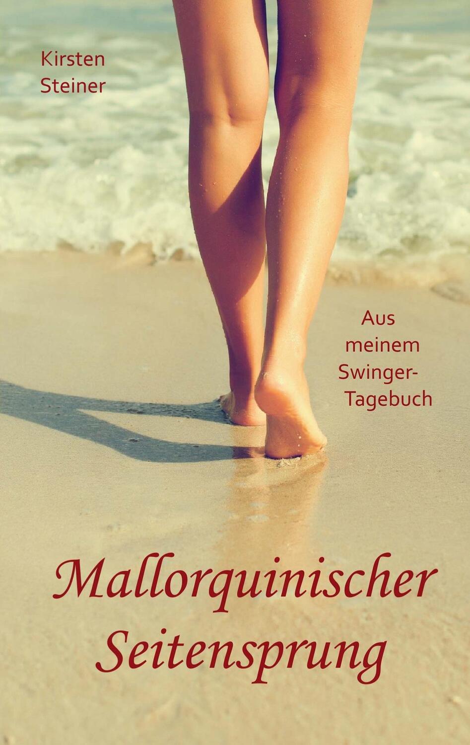 Cover: 9783741224867 | Mallorquinischer Seitensprung | Aus meinem Swinger-Tagebuch | Steiner