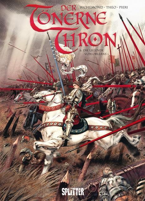 Cover: 9783868691917 | Der Tönerne Thron 06 | Die Legende von Orléans | Nicolas Jarry (u. a.)