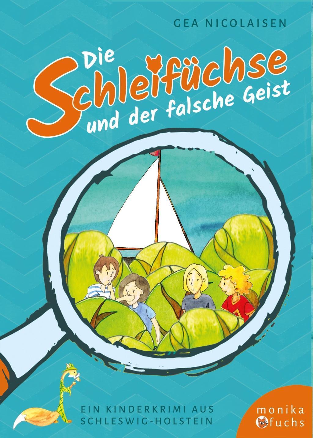 Cover: 9783947066179 | Die Schleifüchse und der falsche Geist | Gea Nicolaisen | Buch | 2018