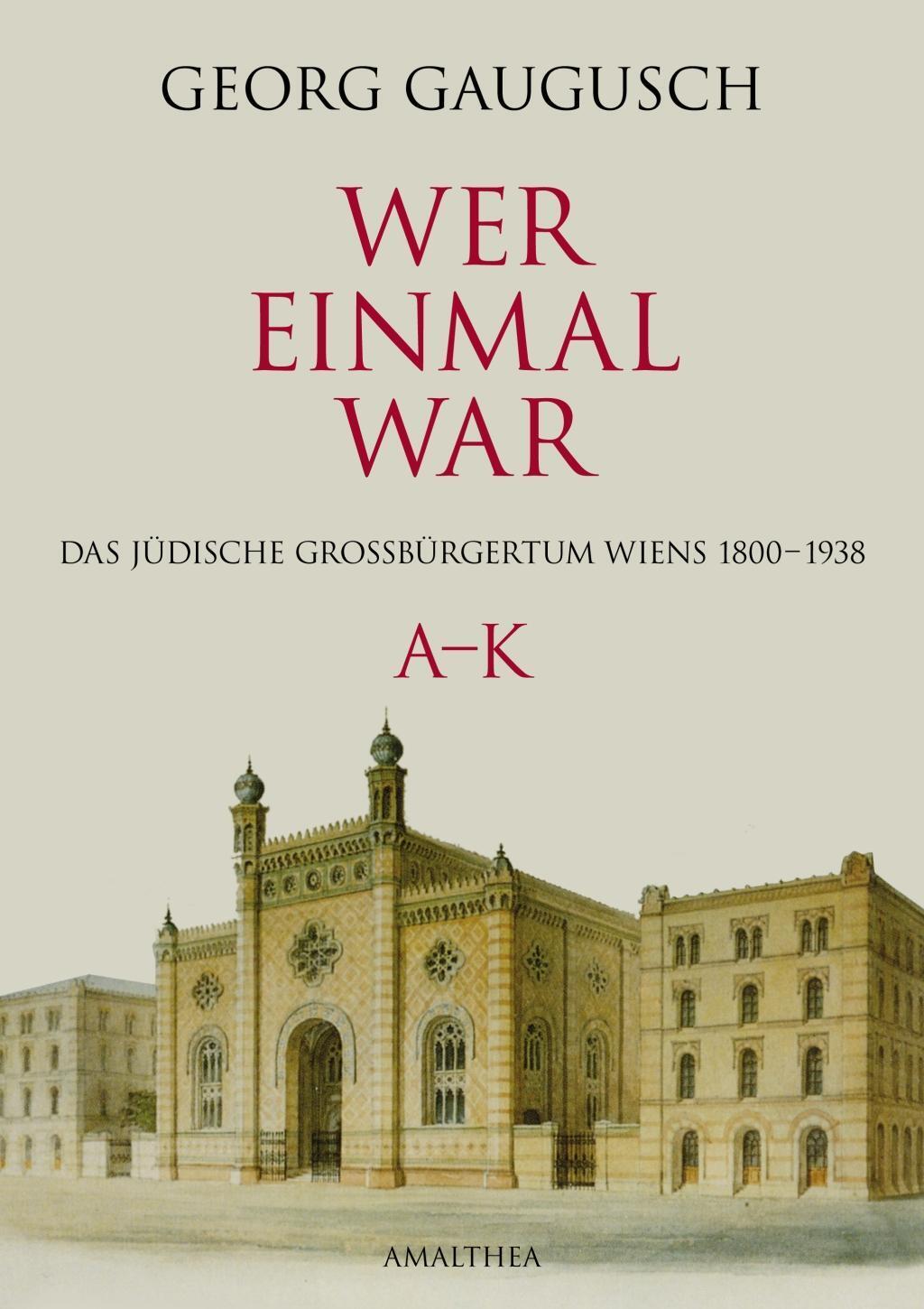 Cover: 9783850027502 | Wer einmal war A-K | Georg Gaugusch | Buch | 1696 S. | Deutsch | 2011