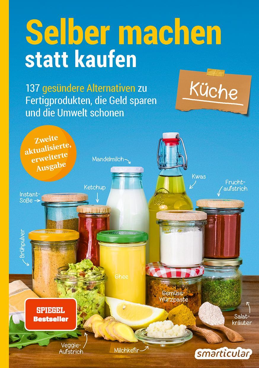 Cover: 9783946658030 | Selber machen statt kaufen - Küche - 2. Auflage, aktualisierte,...