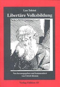 Cover: 9783936049350 | Libertäre Volksbildung | Pädagogische Schriften und Dokumente | 2004