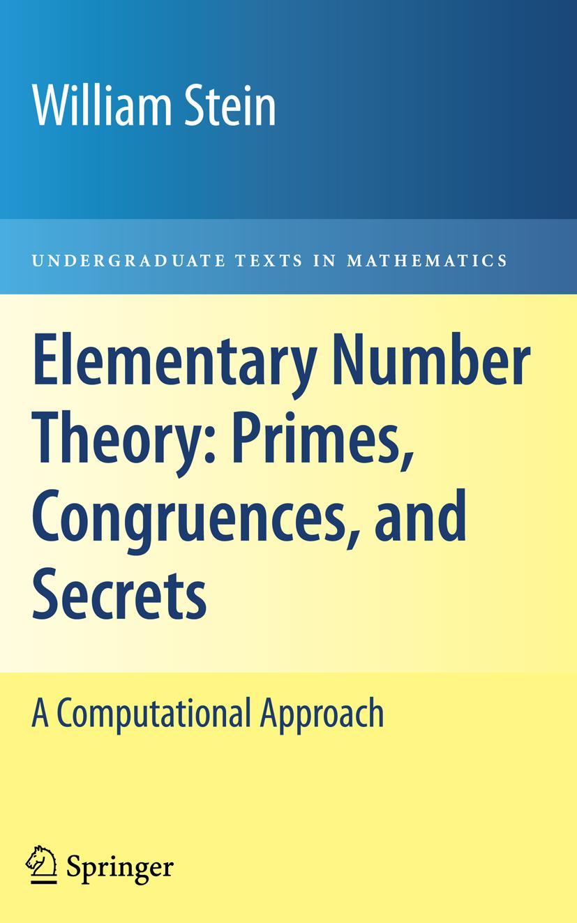 Cover: 9780387855240 | Elementary Number Theory: Primes, Congruences, and Secrets | Stein | x