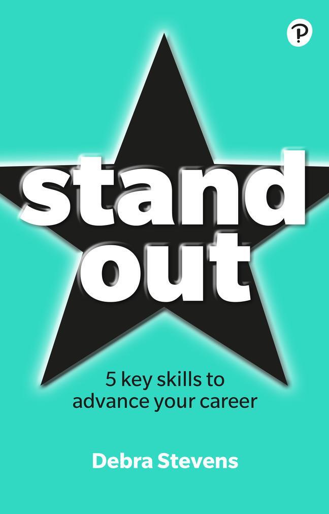 Cover: 9781292311401 | Stand Out | 5 key skills to advance your career | Debra Stevens | Buch
