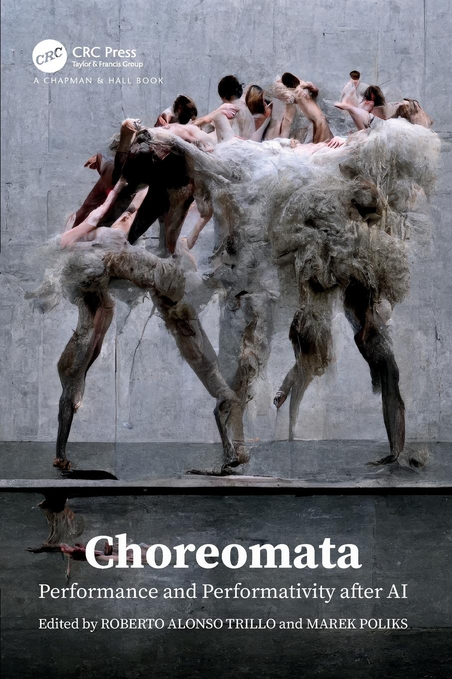 Cover: 9781032319919 | Choreomata | Performance and Performativity after AI | Trillo (u. a.)