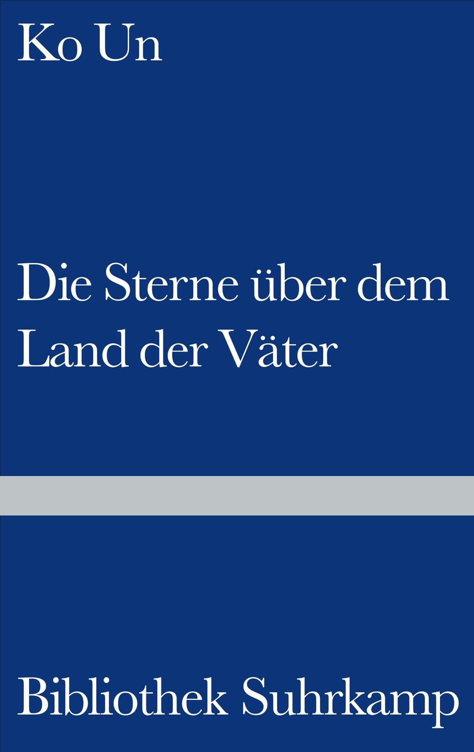 Cover: 9783518223956 | Die Sterne über dem Land der Väter | Ko Un | Buch | Deutsch | 2005