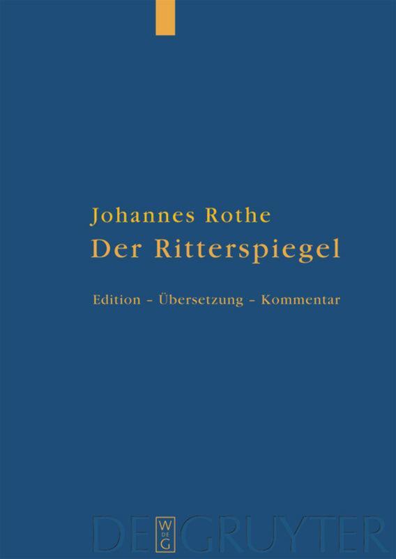 Cover: 9783110208191 | Der Ritterspiegel | Herausgegeben, übersetzt und kommentiert | Rothe