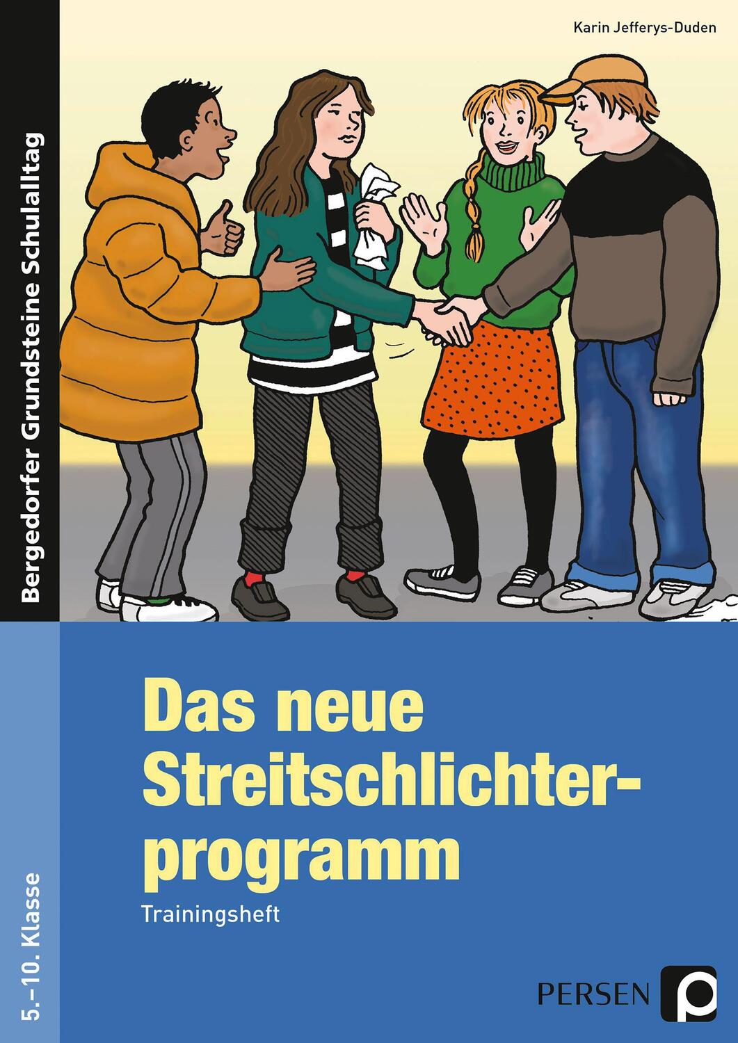 Cover: 9783834436443 | Das neue Streitschlichterprogramm - Trainingsheft | 5. bis 10. Klasse