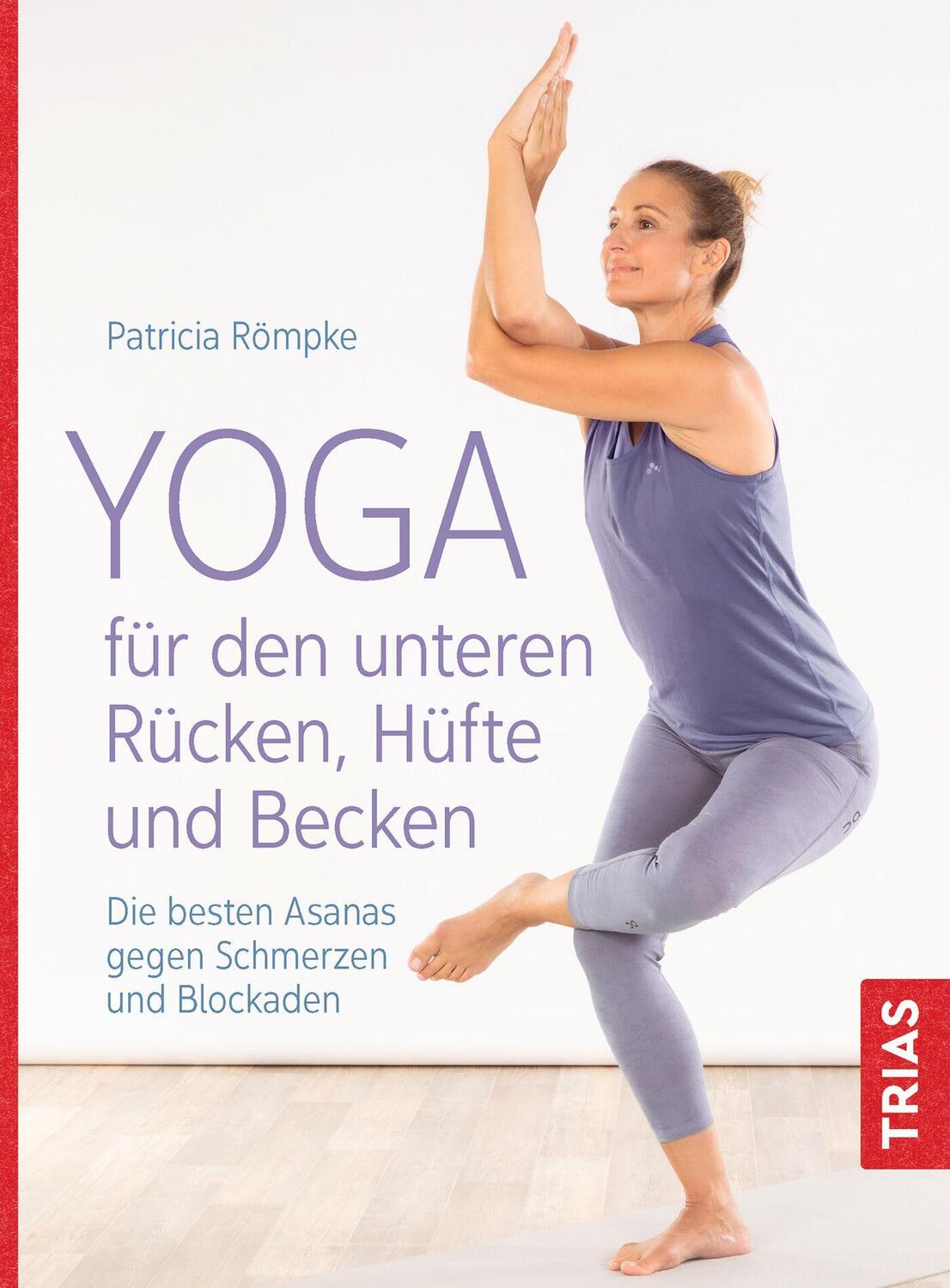 Cover: 9783432115863 | Yoga für den unteren Rücken, Hüfte und Becken | Patricia Römpke | Buch