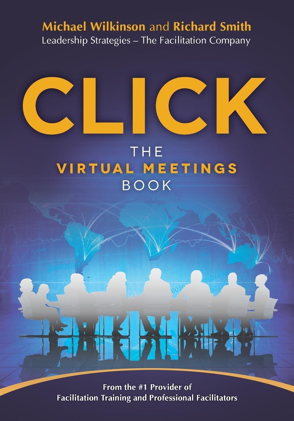 Cover: 9780972245852 | Click | The Virtual Meetings Book | Michael Wilkinson (u. a.) | Buch