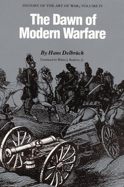 Cover: 9780803265868 | The Dawn of Modern Warfare | History of the Art of War, Volume IV