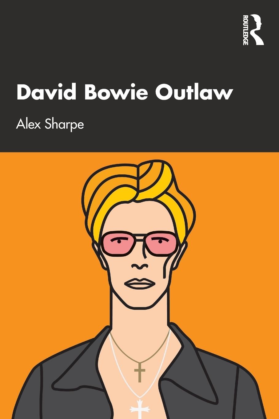 Cover: 9780367691066 | David Bowie Outlaw | Alex Sharpe | Taschenbuch | Paperback | Englisch