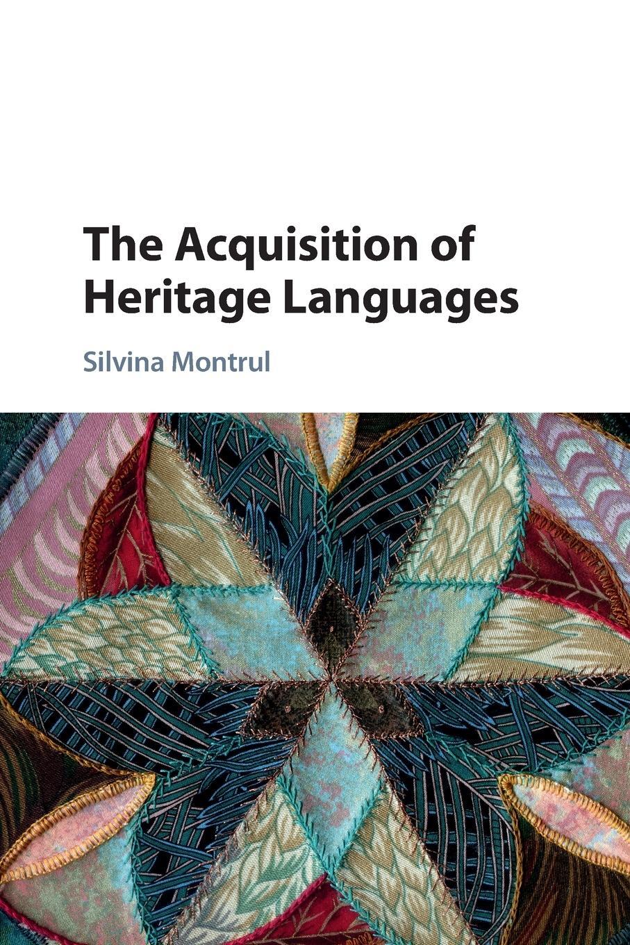 Cover: 9781009346238 | The Acquisition of Heritage Languages | Silvina Montrul | Taschenbuch