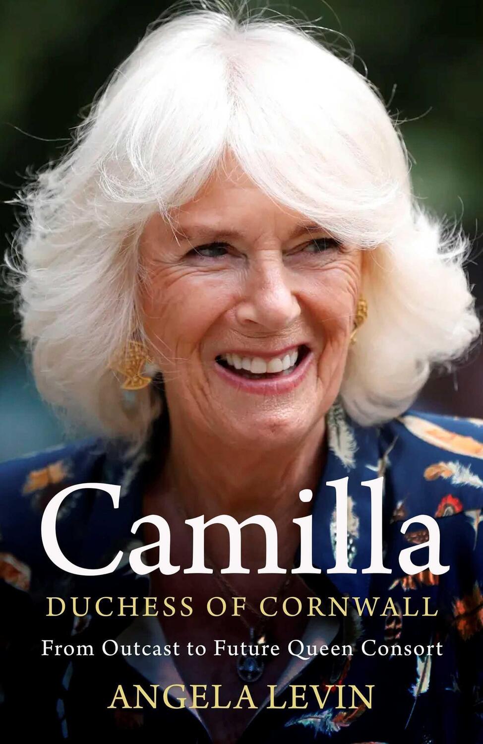Cover: 9781398513068 | Camilla, Duchess of Cornwall | From Outcast to Future Queen Consort