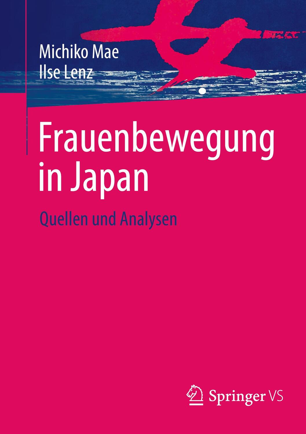 Cover: 9783531147307 | Frauenbewegung in Japan | Quellen und Analysen | Ilse Lenz (u. a.)