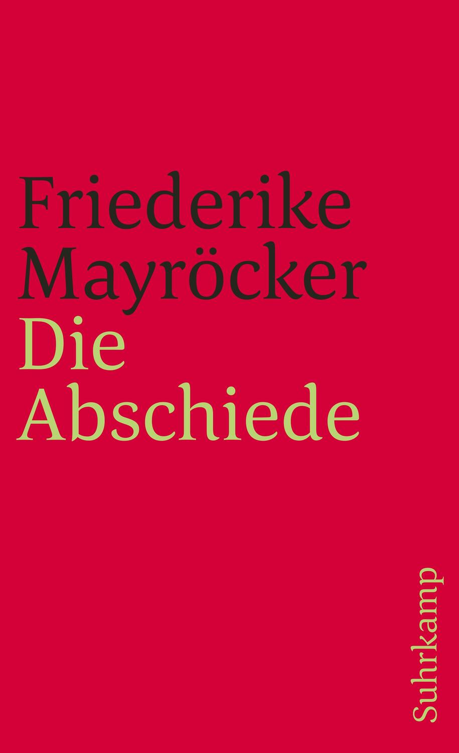 Cover: 9783518379080 | Die Abschiede | Friederike Mayröcker | Taschenbuch | 259 S. | Deutsch