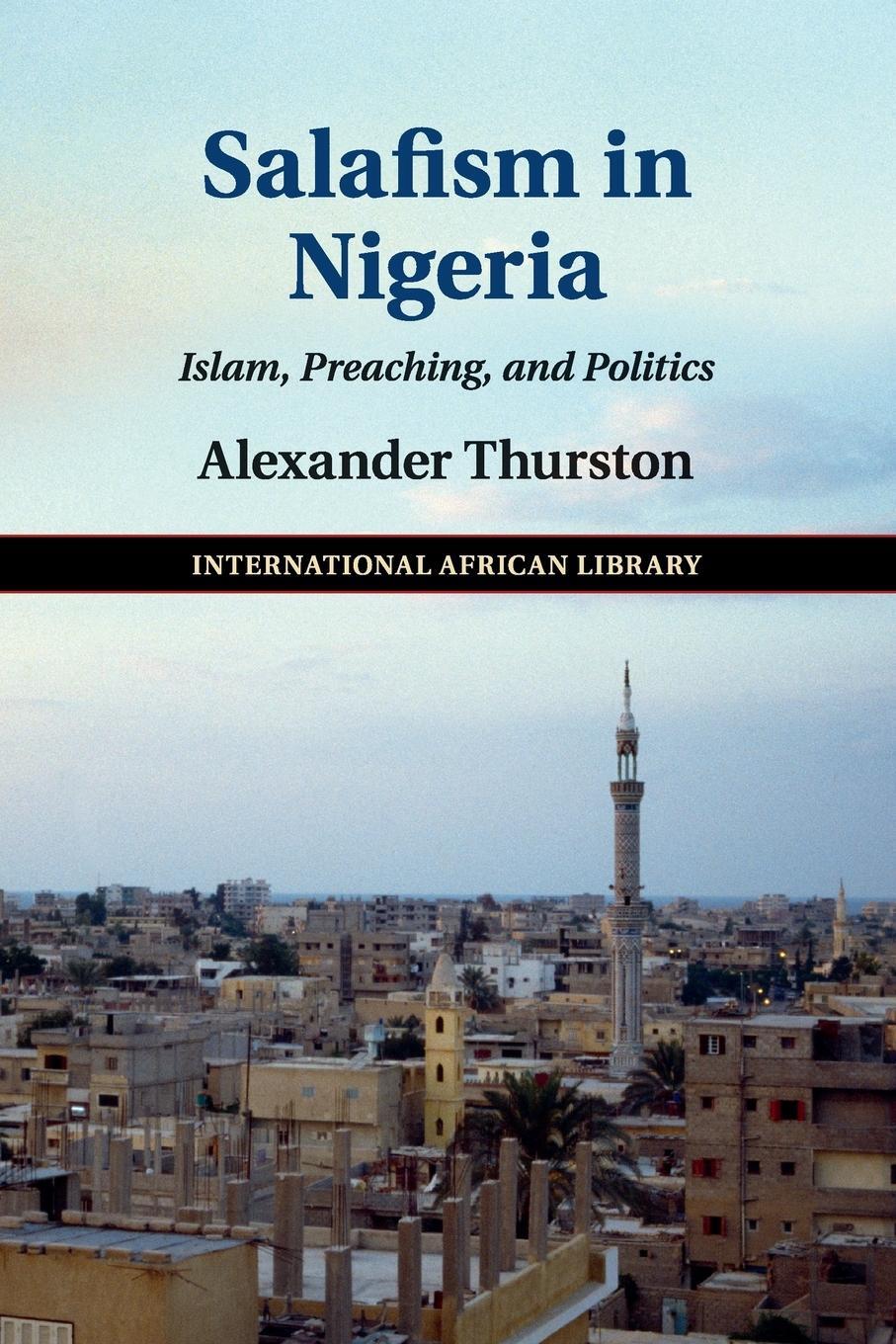 Cover: 9781316610190 | Salafism in Nigeria | Alexander Thurston | Taschenbuch | Paperback
