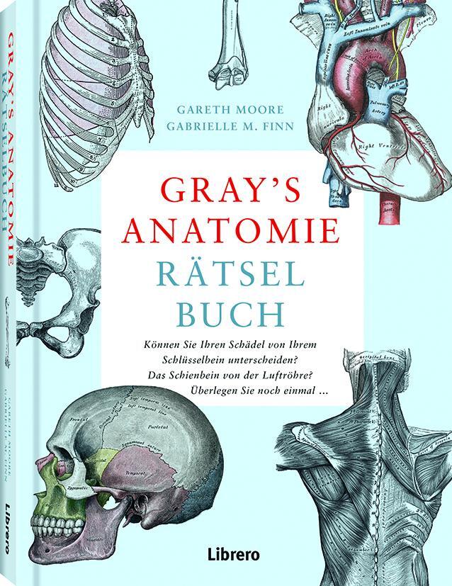 Cover: 9789463595971 | GRAY'S ANATOMIE RÄTSELBUCH | GARETH MOORE (u. a.) | Buch | Deutsch