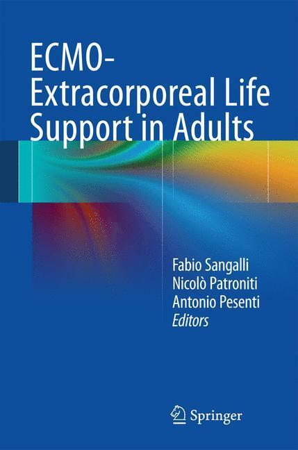 Cover: 9788847054264 | ECMO-Extracorporeal Life Support in Adults | Fabio Sangalli (u. a.)