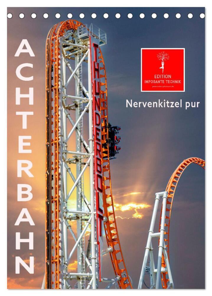 Cover: 9783675600331 | Achterbahn - Nervenkitzel pur (Tischkalender 2025 DIN A5 hoch),...