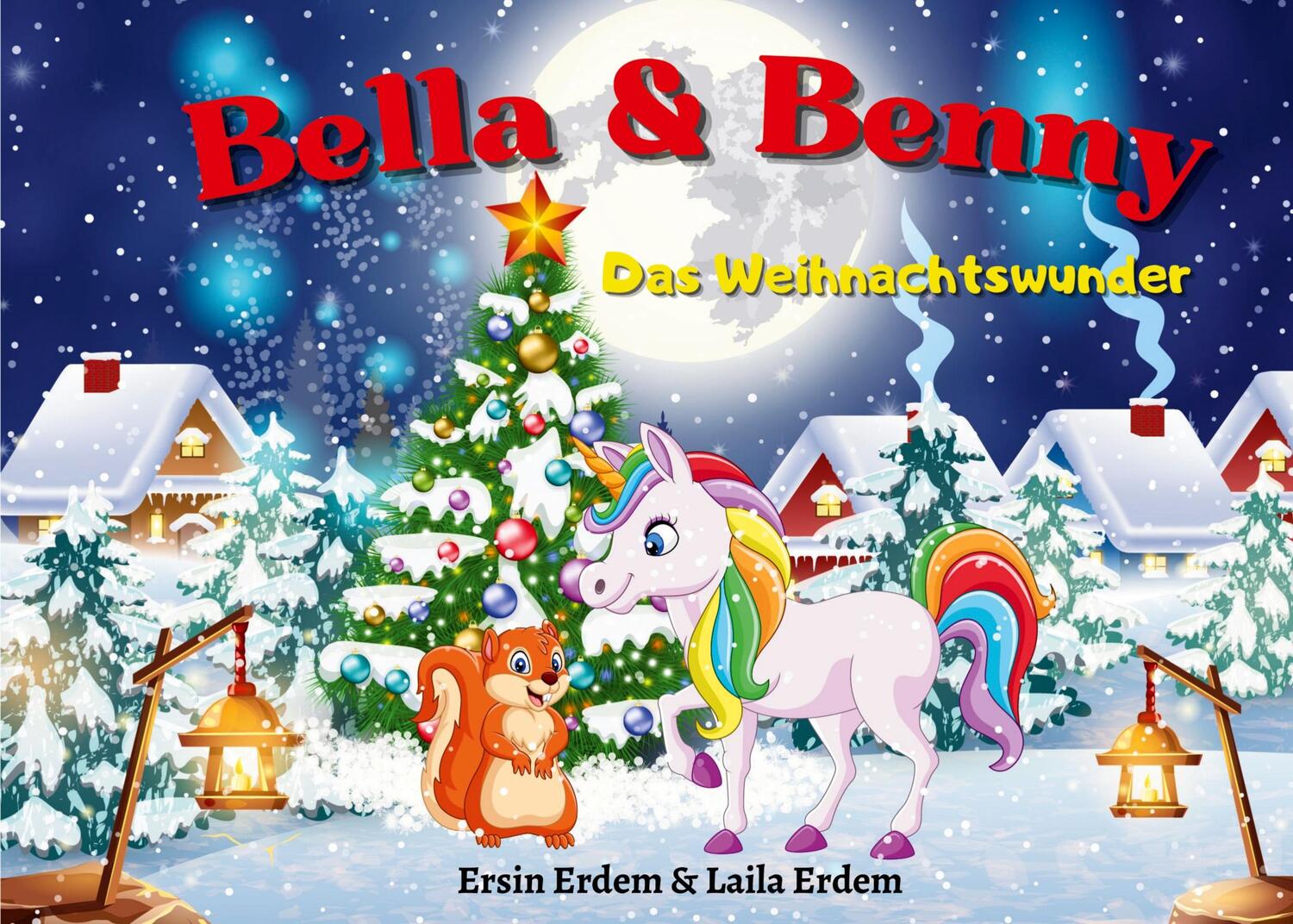 Cover: 9783758305535 | Bella &amp; Benny | Das Weihnachtswunder | Ersin Erdem | Taschenbuch