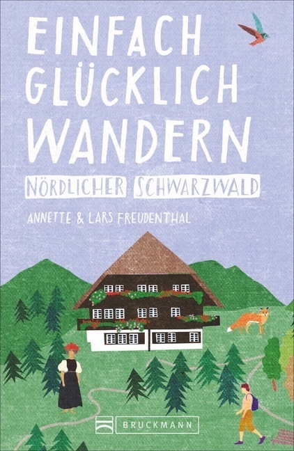 Cover: 9783734313738 | Einfach glücklich wandern - nördlicher Schwarzwald | Taschenbuch