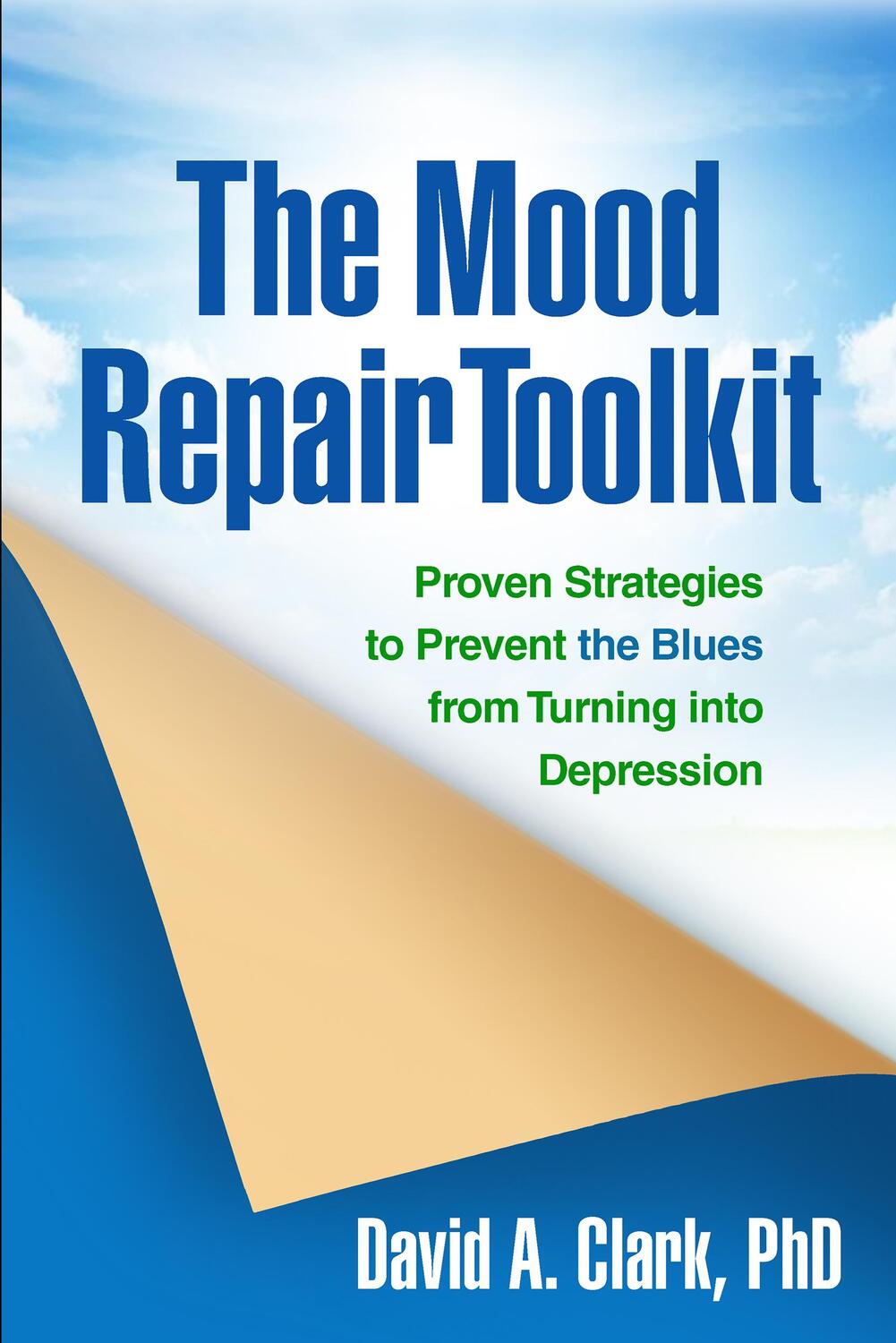 Cover: 9781462509386 | The Mood Repair Toolkit | David A. Clark (u. a.) | Taschenbuch | 2014