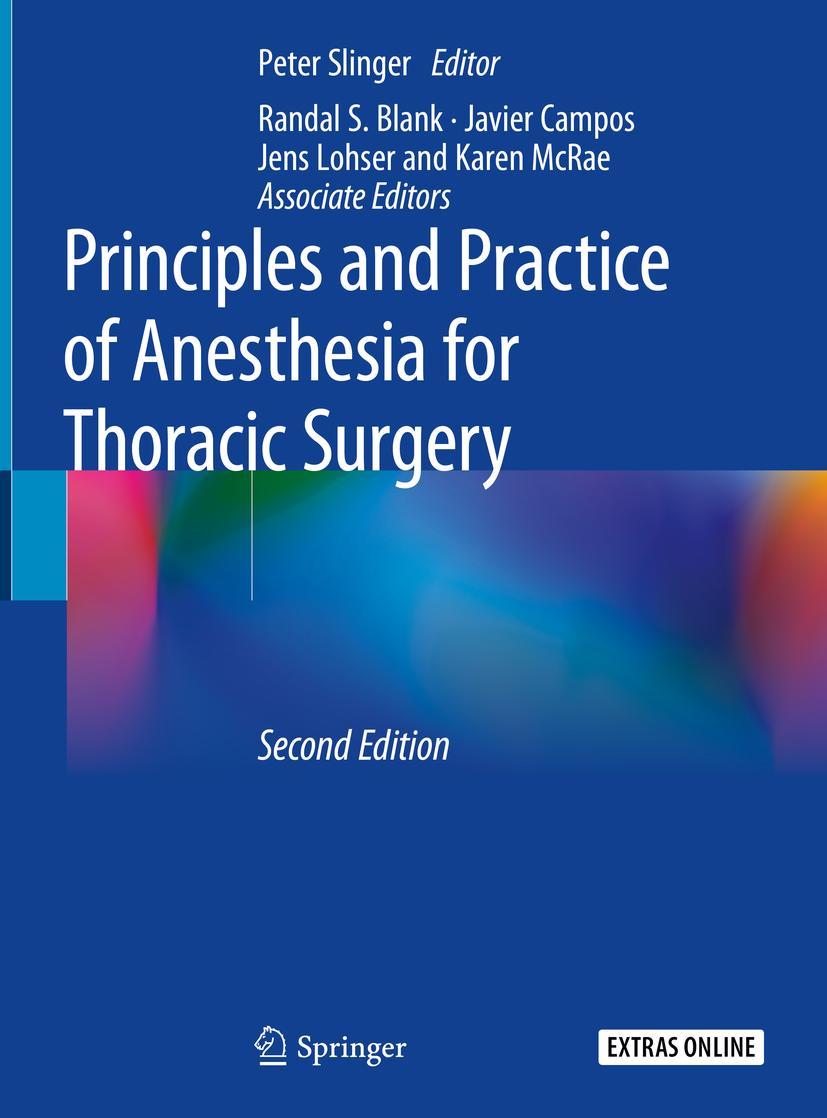 Cover: 9783030008581 | Principles and Practice of Anesthesia for Thoracic Surgery | Slinger