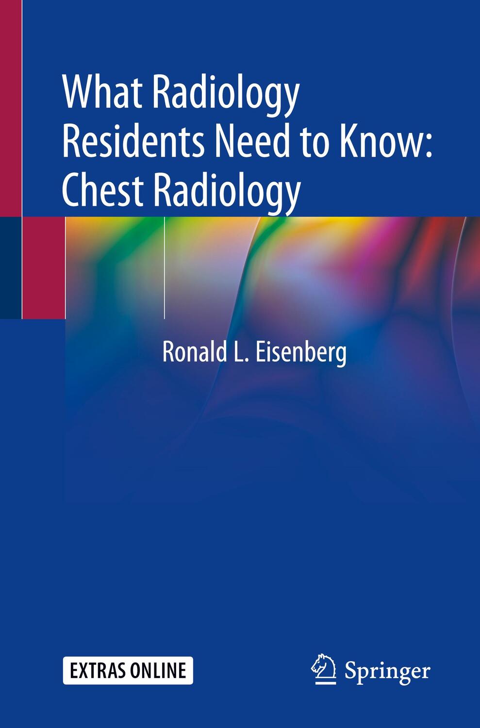 Cover: 9783030168254 | What Radiology Residents Need to Know: Chest Radiology | Eisenberg