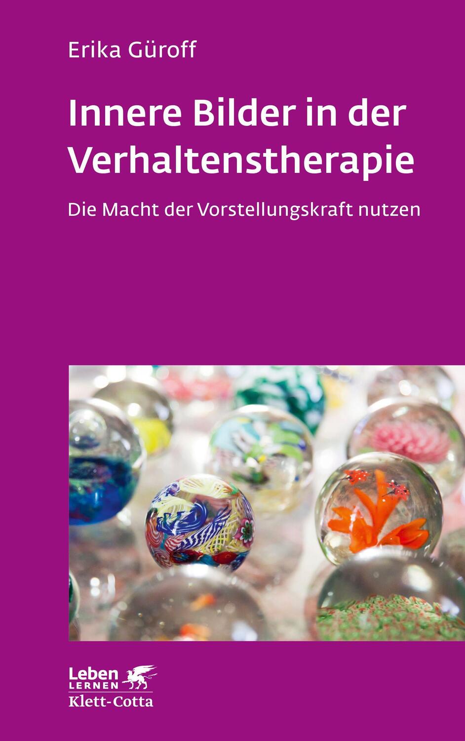 Cover: 9783608892758 | Innere Bilder in der Verhaltenstherapie (Leben Lernen) | Erika Güroff