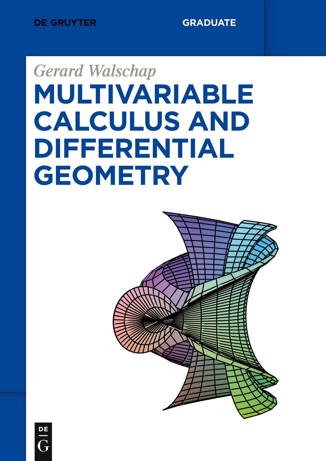 Cover: 9783110369496 | Multivariable Calculus and Differential Geometry | Gerard Walschap | X