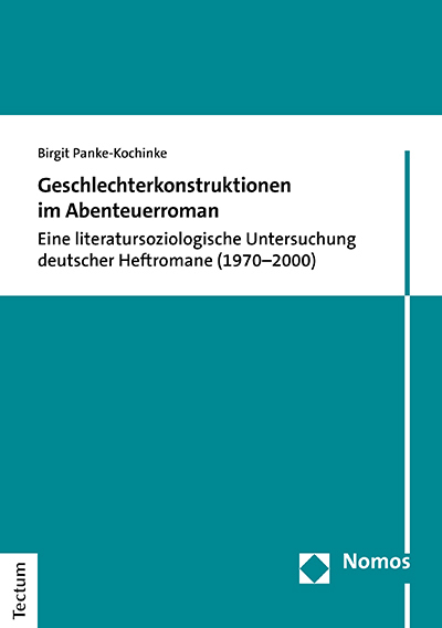 Cover: 9783828847965 | Geschlechterkonstruktionen im Abenteuerroman | Birgit Panke-Kochinke