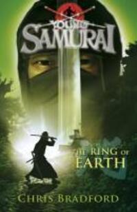 Cover: 9780141332536 | The Ring of Earth (Young Samurai, Book 4) | Chris Bradford | Buch