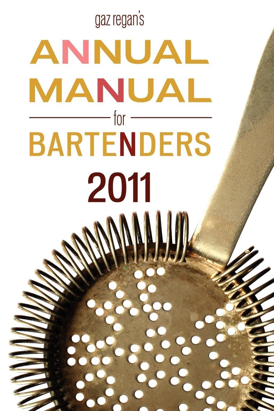Cover: 9781907434198 | Gaz Regan's Annual Manual for Bartenders, 2011 | Gary Regan | Buch