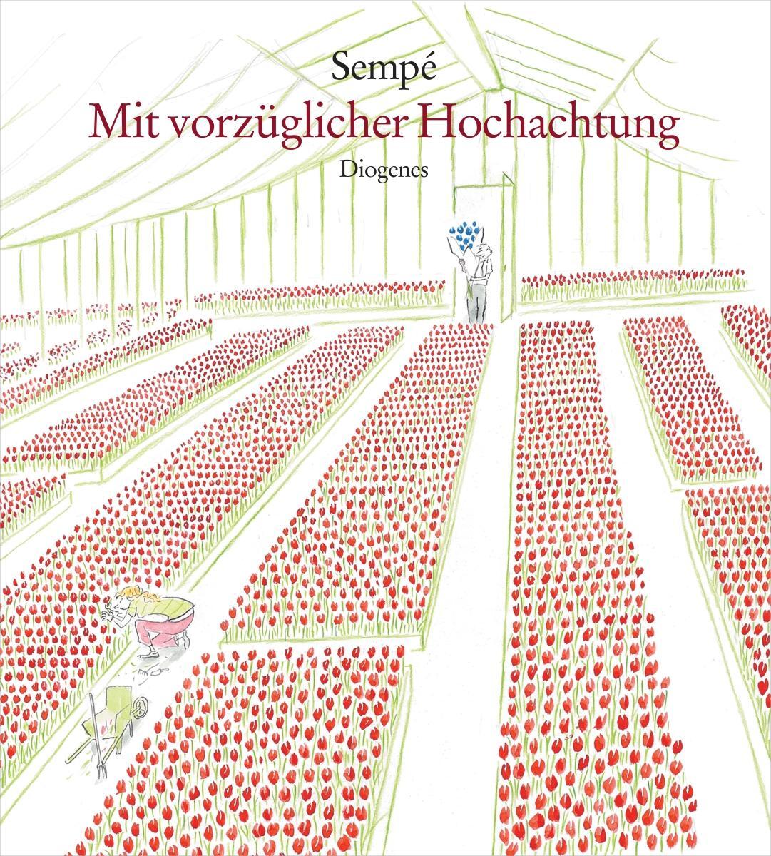 Cover: 9783257020953 | Mit vorzüglicher Hochachtung | Sempé | Buch | Diogenes Kunstbücher
