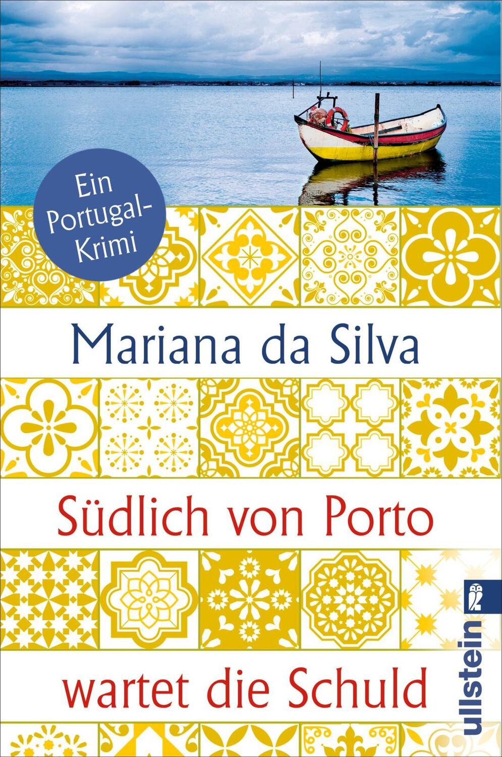 Cover: 9783548068145 | Südlich von Porto wartet die Schuld | Mariana da Silva | Taschenbuch