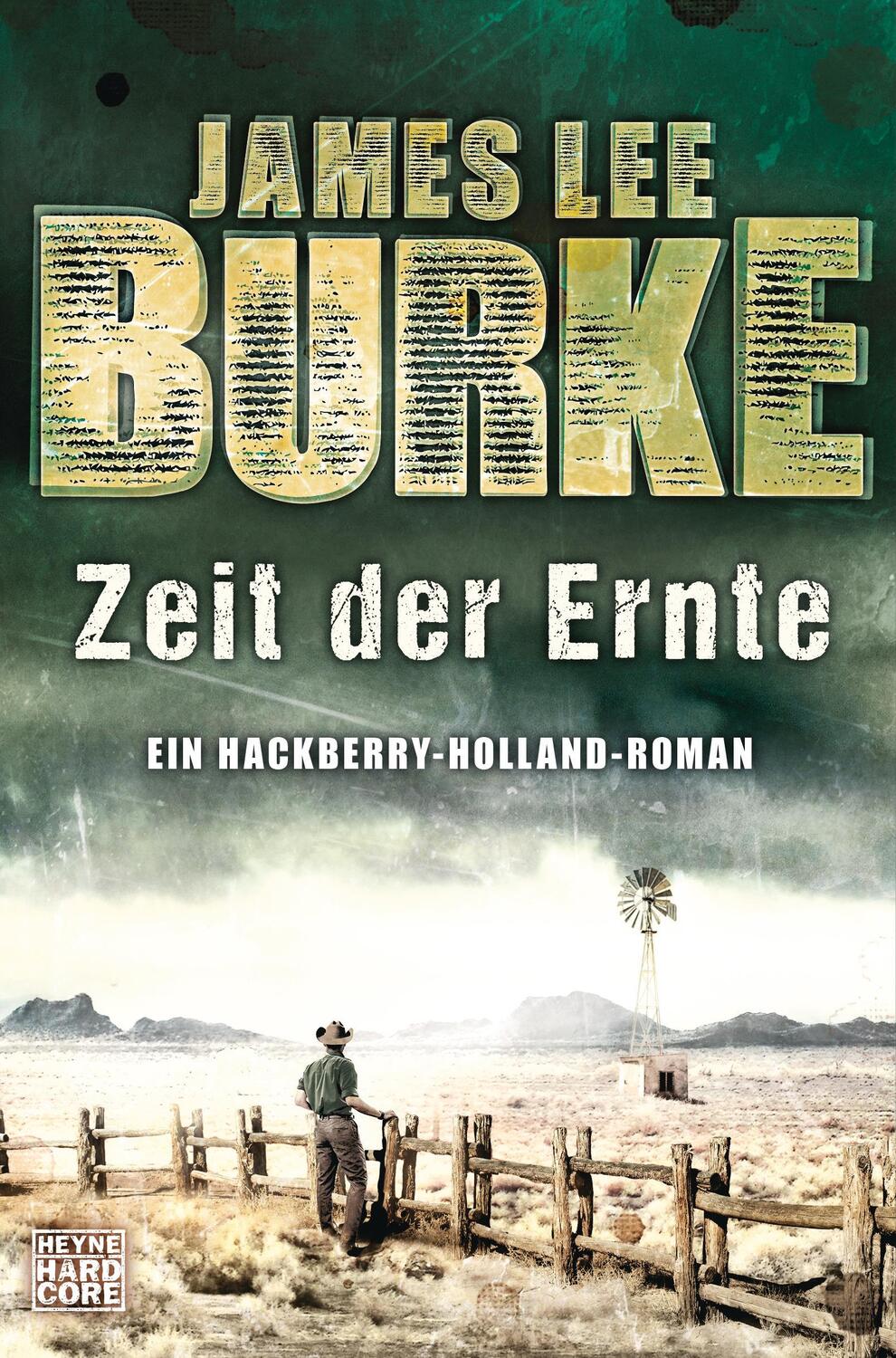 Cover: 9783453271012 | Zeit der Ernte | Ein Hackberry-Holland-Roman | James Lee Burke | Buch