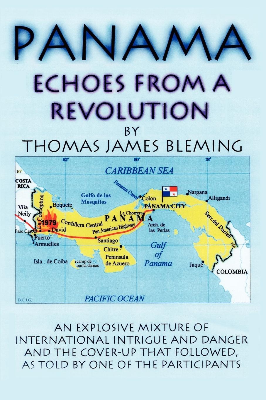 Cover: 9781434331748 | Panama-Echoes from a Revolution | Thomas James Bleming | Taschenbuch